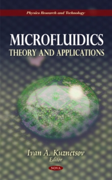 Microfluidics : Theory & Applications, Hardback Book Microfluidics : Theory & Applications, Hardback Book