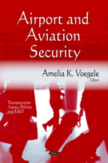 Airport & Aviation Security, Hardback Book Airport & Aviation Security, Hardback Book