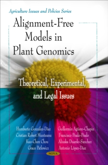 Alignment-Free Models in Plant Genomics : Theoretical, Experimental, and Legal issues