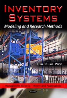 Inventory Systems : Modeling & Research Methods, Paperback Book Inventory Systems : Modeling & Research Methods, Paperback Book