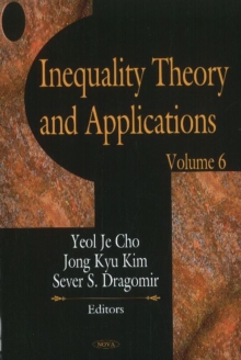 Inequality Theory & Applications : Volume 6, Hardback Book Inequality Theory & Applications : Volume 6, Hardback Book