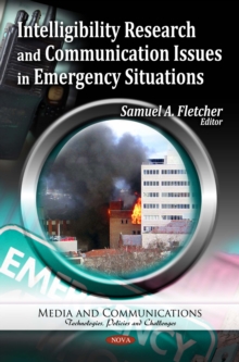 Intelligibility Research and Communication Issues in Emergency Situations