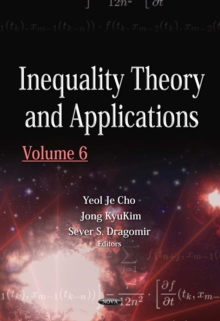 Inequality Theory and Applications. Volume 6