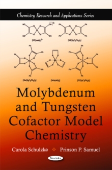 Molybdenum & Tungsten Cofactor Model Chemistry, Paperback Book Molybdenum & Tungsten Cofactor Model Chemistry, Paperback Book