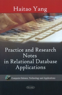 Practice & Research Notes in Relational Database Applications, Paperback / softback Book Practice & Research Notes in Relational Database Applications, Paperback / softback Book