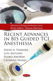 Recent Advances in BIS Guided TCI Anesthesia