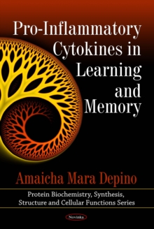 Pro-Inflammatory Cytokines in Learning and Memory