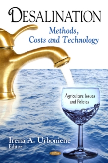 Desalination : Methods, Costs & Technology, Hardback Book Desalination : Methods, Costs & Technology, Hardback Book