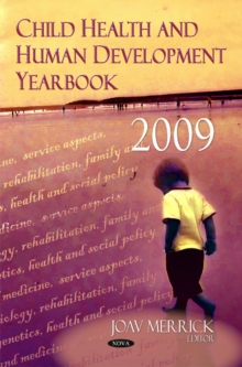 Child Health & Human Development Yearbook 2009, Hardback Book Child Health & Human Development Yearbook 2009, Hardback Book