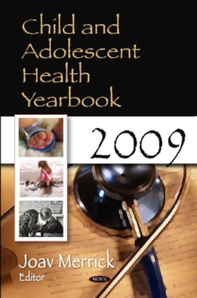 Child & Adolescent Health Yearbook 2009, Hardback Book Child & Adolescent Health Yearbook 2009, Hardback Book