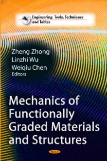 Mechanics of Functionally Graded Materials & Structures, Hardback Book Mechanics of Functionally Graded Materials & Structures, Hardback Book