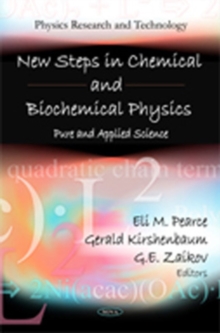 New Steps in Chemical & Biochemical Physics : Pure & Applied Science, Hardback Book New Steps in Chemical & Biochemical Physics : Pure & Applied Science, Hardback Book