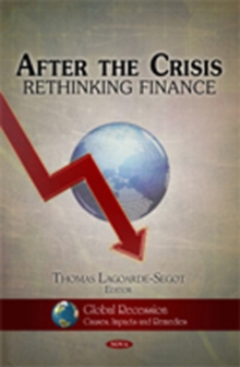 After the Crisis : Rethinking Finance, Hardback Book After the Crisis : Rethinking Finance, Hardback Book