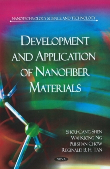 Development & Application of Nanofiber Materials, Hardback Book Development & Application of Nanofiber Materials, Hardback Book