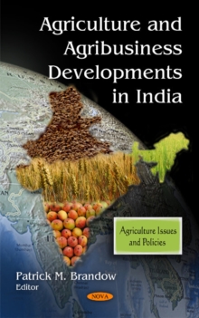 Agriculture & Agribusiness Developments in India, Hardback Book Agriculture & Agribusiness Developments in India, Hardback Book