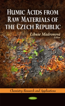 Humic Acids from Raw Materials of the Czech Republic, Hardback Book Humic Acids from Raw Materials of the Czech Republic, Hardback Book