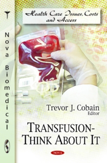 Transfusion : Think About it, Hardback Book Transfusion : Think About it, Hardback Book