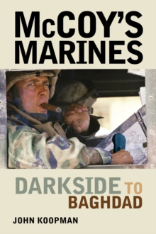 McCoy's Marines : Darkside to Baghdad