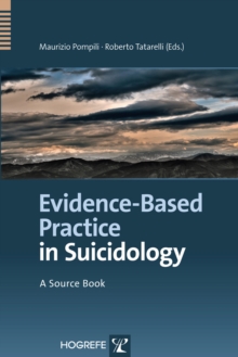 Evidence-Based Practice in Suicidology : A Source Book