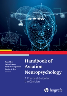 Handbook of Aviation Neuropsychology : A Practical Guide for the Clinician