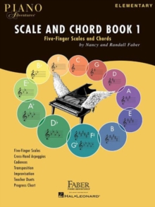 Piano Adventures Scale and Chord Book 1 : Five-Finger Scales and Chords