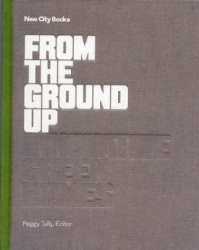 From the Ground Up, Hardback Book From the Ground Up, Hardback Book