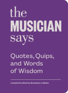 The Musician Says, Hardback Book The Musician Says, Hardback Book