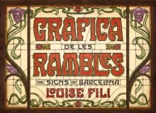 Grafica de les Rambles : The Signs of Barcelona, Hardback Book Grafica de les Rambles : The Signs of Barcelona, Hardback Book