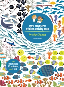 In the Ocean : My Nature Sticker Activity Book, Paperback / softback Book In the Ocean : My Nature Sticker Activity Book, Paperback / softback Book