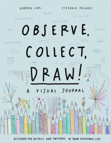 Observe, Collect, Draw! Journal