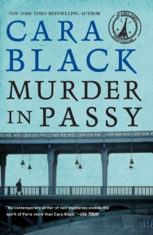 Murder In Passy : An Aimee Leduc Investigation., Paperback / softback Book Murder In Passy : An Aimee Leduc Investigation., Paperback / softback Book
