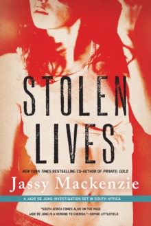 Stolen Lives : A Jade de Jong Investigation, Paperback / softback Book Stolen Lives : A Jade de Jong Investigation, Paperback / softback Book