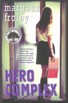 Hero Complex : A Keaton School Novel, Hardback Book Hero Complex : A Keaton School Novel, Hardback Book