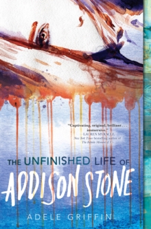 Unfinished Life of Addison Stone: A Novel