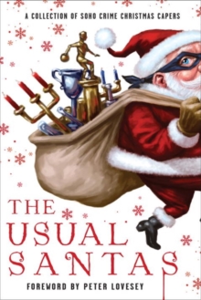 The Usual Santas : A Soho Crime Holiday Anthology, Hardback Book The Usual Santas : A Soho Crime Holiday Anthology, Hardback Book