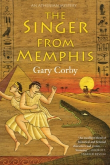 The Singer From Memphis : An Athenian Mystery, Paperback Book The Singer From Memphis : An Athenian Mystery, Paperback Book