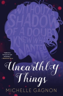 Unearthly Things, Paperback Book Unearthly Things, Paperback Book