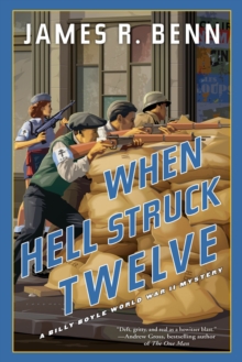 When Hell Struck Twelve, Hardback Book When Hell Struck Twelve, Hardback Book