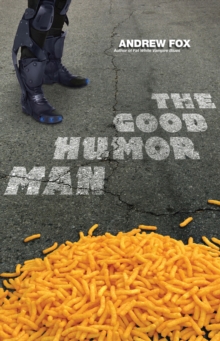 The Good Humor Man: Or, Calorie 3501 : Or, Calorie 3501