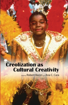 Creolization as Cultural Creativity