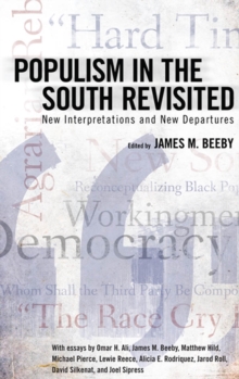 Populism in the South Revisited : New Interpretations and New Departures