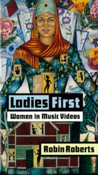 Ladies First : Women in Music Videos