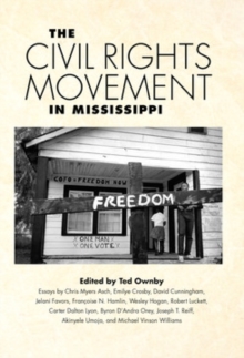 The Civil Rights Movement in Mississippi