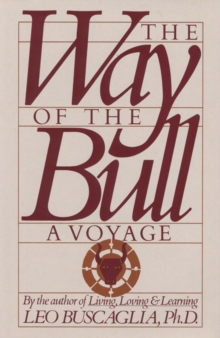 The Way of the Bull : A Voyage