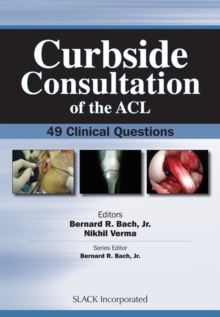 Curbside Consultation of the ACL : 49 Clinical Questions