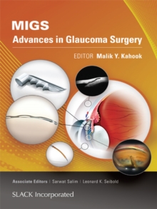 MIGS : Advances in Glaucoma Surgery