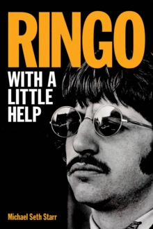 Ringo : With a Little Help, Hardback Book Ringo : With a Little Help, Hardback Book