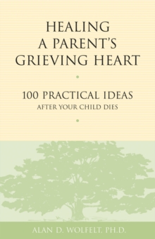 Healing a Parent's Grieving Heart