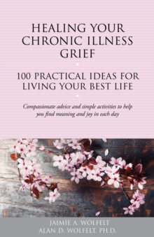 Healing Your Chronic Illness Grief