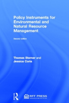 Policy Instruments for Environmental and Natural Resource Management, Hardback Book Policy Instruments for Environmental and Natural Resource Management, Hardback Book